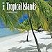 Produktbild Tropical Islands 2018 Calendar