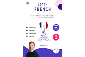 Essential French Vocabulary for Beginners (Black & White Edition) – 2000+ Words with Audio and Exercises: French vocabulary for A1 to B1 with audio, dialogues, conjugation and exercises