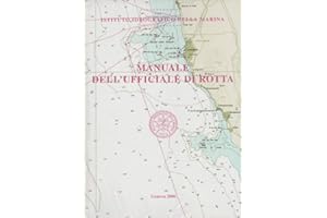 Istituto Idrografico della Marina. IIM 3100. Manuale dell'ufficiale di Rotta