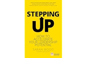 Stepping Up: How to accelerate your leadership potential