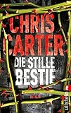 Bücher Neuerscheinungen 2022 - Die stille Bestie von Chris Carter