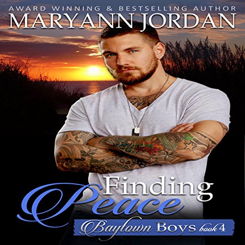 Finding Peace: Baytown Boys: Baytown Boys Series, Book 4
