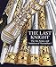 The Last Knight: The Art, Armor, and Ambition of Maximilian I by 