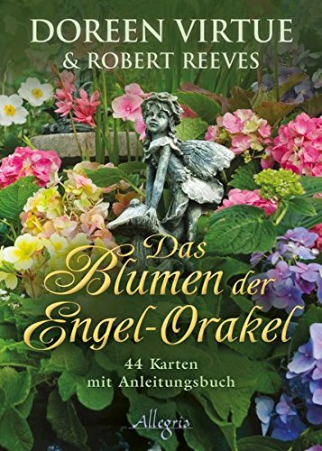 Download Das Blumen der Engel Orakel: Kartendeck - 44 Karten mit Anleitungsbuch