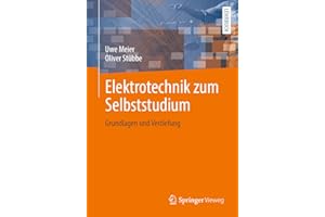 Elektrotechnik zum Selbststudium: Grundlagen und Vertiefung