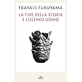 La fine della storia e l'ultimo uomo