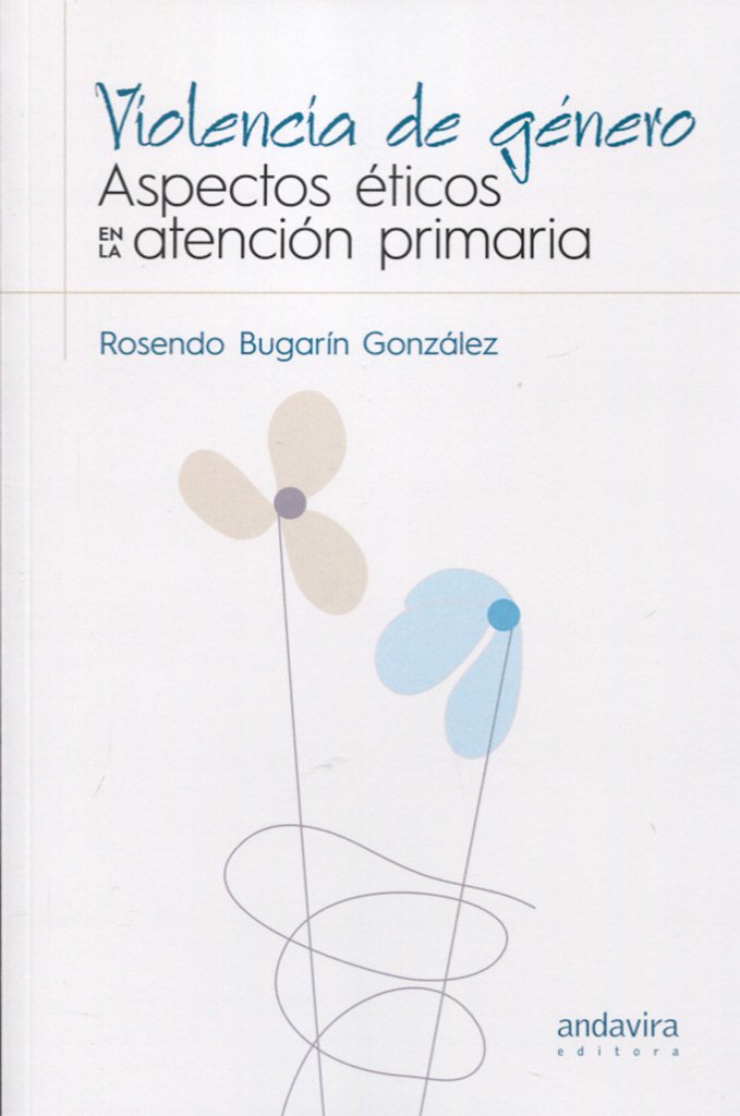 Violencia de género. Aspectos éticos en la atención primaria