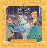 LA REINE DES NEIGES - Mes Petites Histoires - Une Fête givrée