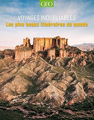 NONAME Les plus beaux itinéraires du monde - Voyages inoubliables NED