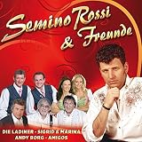Semino Rossi & Freunde - Semino Rossi