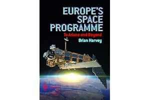 Europe's Space Programme: To Ariane and Beyond (Springer Praxis Books)