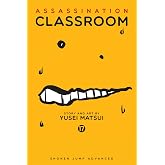 Assassination Classroom, Vol. 17 (Volume 17)