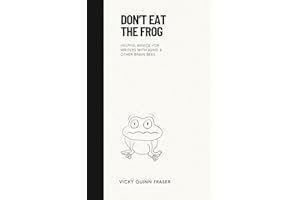 Don’t Eat the Frog: Helpful advice for writers with ADHD & other brain bees: 1 (Moxie Minis)