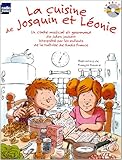 Image de La cuisine de Josquin et Léonie : Un conte musical et gourmand (1CD audio) Maîtrise de Radio France, Toni Ramon (direction)