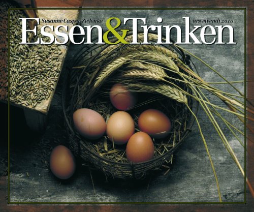 Essen und Trinken 2010. Wandkalender