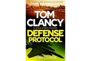 Tom Clancy Defense Protocol: The latest Jack Ryan action-packed bestseller