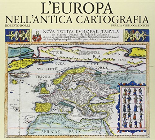 L'Europa nell'antica cartografia L'Europa nell'antica cartografia