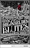 Image de Der Monstrumologe und die Insel des Blutes: Roman