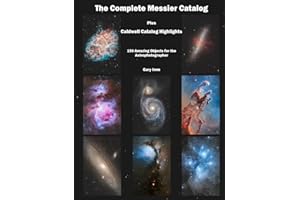 The Complete Messier Catalog: Plus Caldwell Catalog Highlights (Imm Astrophotography Series)