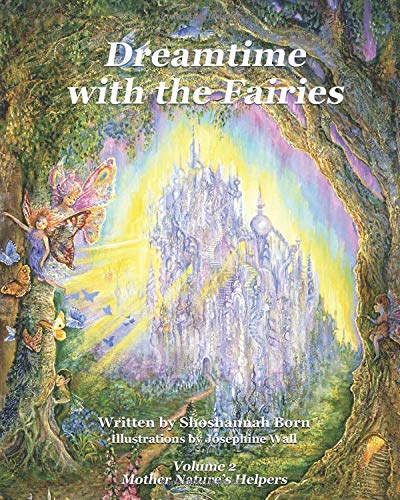 Preisvergleich Produktbild Dreamtime with the Fairies: Mother Nature's Helpers
