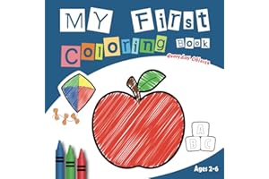 My First Coloring Book Everyday Objects: + 50 Everyday Things, Fruits and vegetables to Color | Large drawings, bold lines and simple | For Toddlers (Ages 2-6)