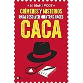 Cr&iacute;menes y misterios para resolver mientras haces caca (temas de hoy)