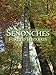 Senonches, Foret d'Histoires