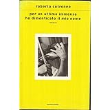 Per un attimo immenso ho dimenticato il mio nome