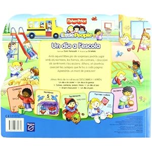 Un dia a l'escola (Fisher-Price) (FISHER PRICE. LITTLE PEOPLE, Band 150857)