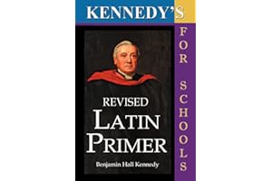 Kennedy's Revised Latin Primer
