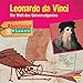 Leonardo da Vinci - Die Welt des Universalgenies: Abenteuer & Wissen by 
