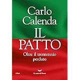 Il patto. Oltre il trentennio perduto