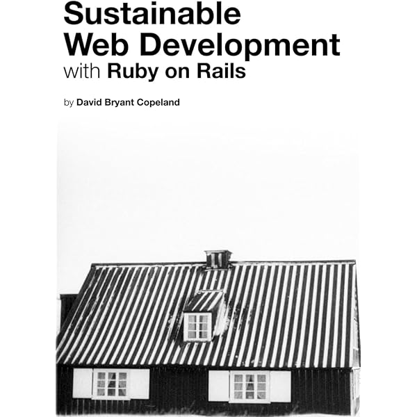 Polished Ruby Programming: Build better software with more
