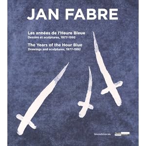 Jan Fabre. Les années de l'Heure Bleue. Dessins et sculptures, 1977-1992. Ediz. fran