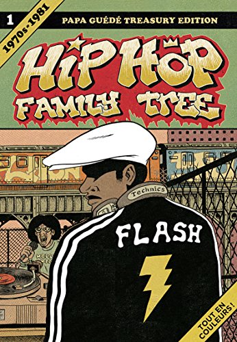 Hip Hop Family Tree : Tome 1 : 1970s-1981