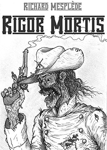 Télécharger Rigor Mortis (Il était une fois dans les Royaumes Chiméricains) Francais PDF