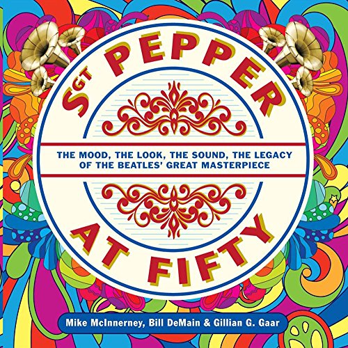 Sgt. Pepper at Fifty