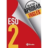 Objetivo aprobar Ingl&eacute;s 2 ESO: Edici&oacute;n 2016
