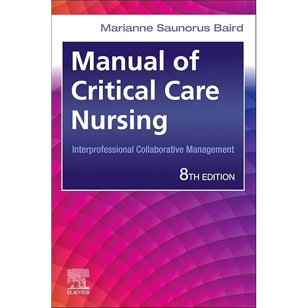 Buy ADVANCED CRITICAL CARE NURSING 2ED (PB 2018) Book Online at