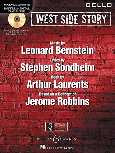 West Side Story for Cello: Instrumental Play-Along Book/Online Audio [With CD (Audio)]