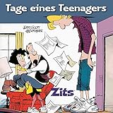 Zits 2: Tage eines Teenagers by 