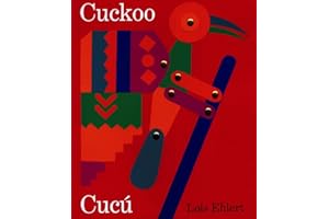 Cuckoo/Cucú: A Mexican Folktale/Un cuento folklórico mexicano (Bilingual English-Spanish)