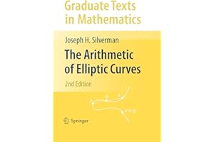 The Arithmetic of Elliptic Curves: 106 (Graduate Texts in Mathematics)