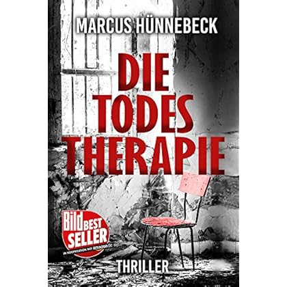 Die Todestherapie: Thriller Die Todestherapie: Thriller