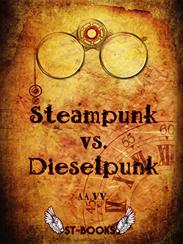 Download Steampunk vs. Dieselpunk Download Steampunk vs. Dieselpunk