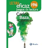 Carlos Baza, "Calabaza" Juego de Lectura: AJL 196