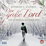 Der große Lord: Ein Weihnachtshörspiel by 