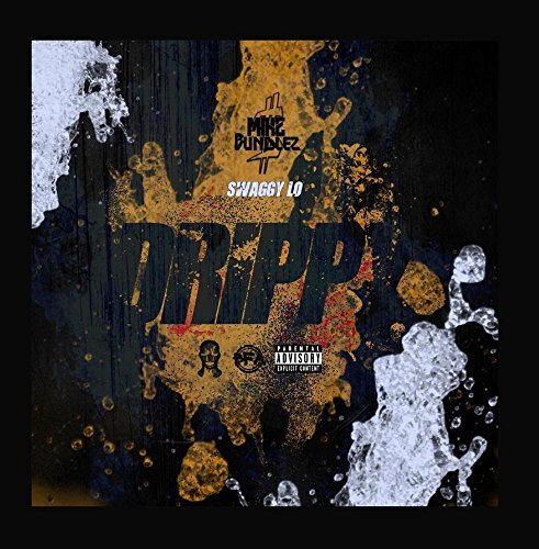 Preisvergleich Produktbild Drippy (feat. Swaggy Lo)