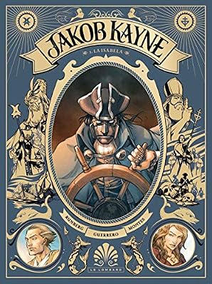 Jakob Kayne - tome 1 - La Isabela