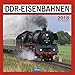 Technikkalender DDR-Eisenbahnen 2018: Mit Texten von Udo Paulitz. by